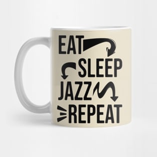 Eat,Sleep,Jazz,Repeat // Jazz lover // Bk Mug